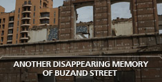 Another disappearing memory of Buzand street