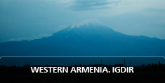 Western Armenia: Lost Motherland, Igdir