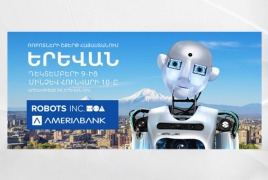 «Ռոբոտների կորպորացիան» և Ամերիաբանկը Երևանում կհավաքեն աշխարհի լավագույն ռոբոտներին